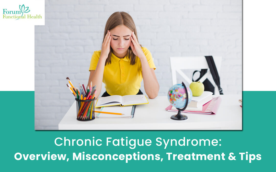Chronic Fatigue Syndrome: Overview, Misconceptions, Treatment & Tips