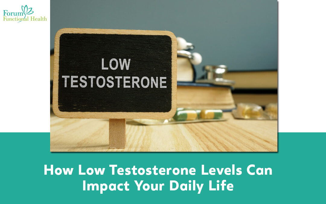 How Low Testosterone Levels Can Impact Your Daily Life