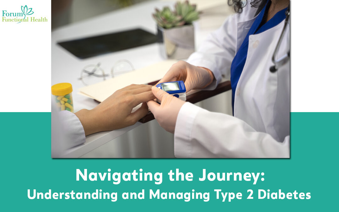 Navigating the Journey: Understanding and Managing Type 2 Diabetes