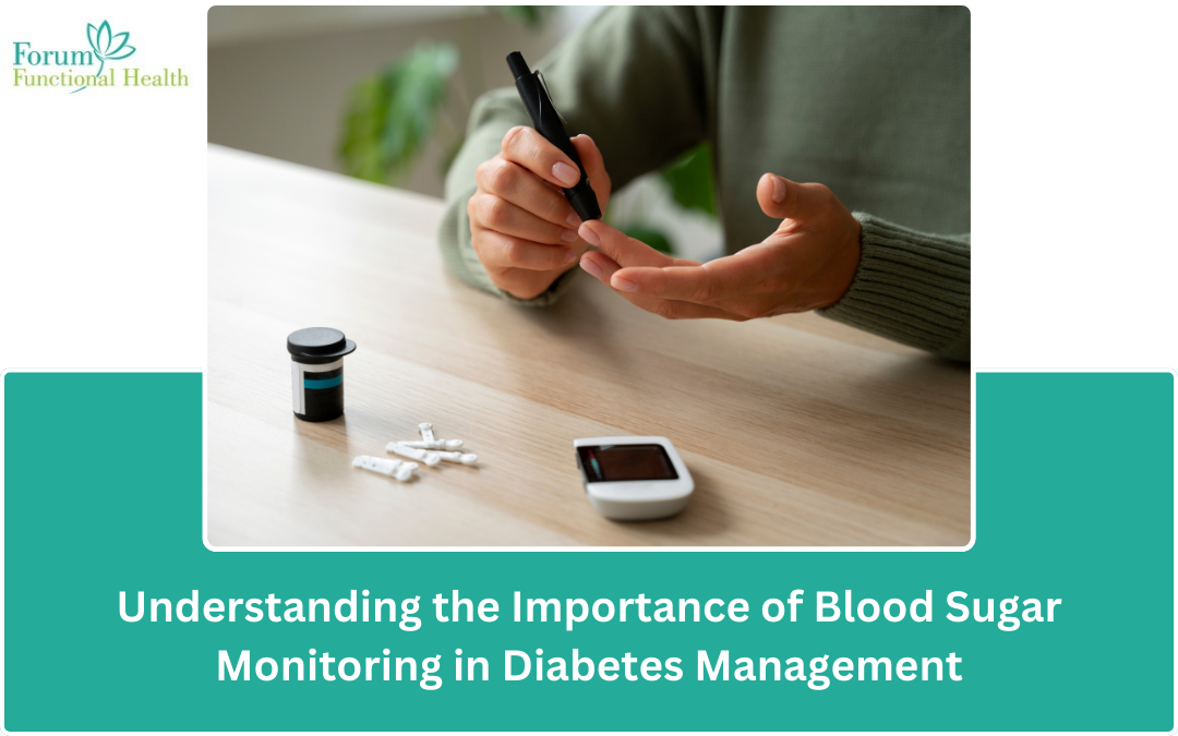 Understanding The Importance of Blood Sugar Monitoring in Diabetes Management