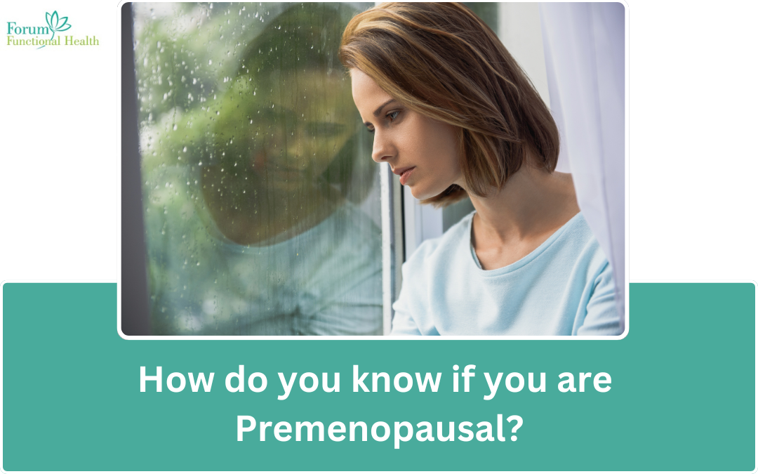 How do you know if you are Premenopausal?