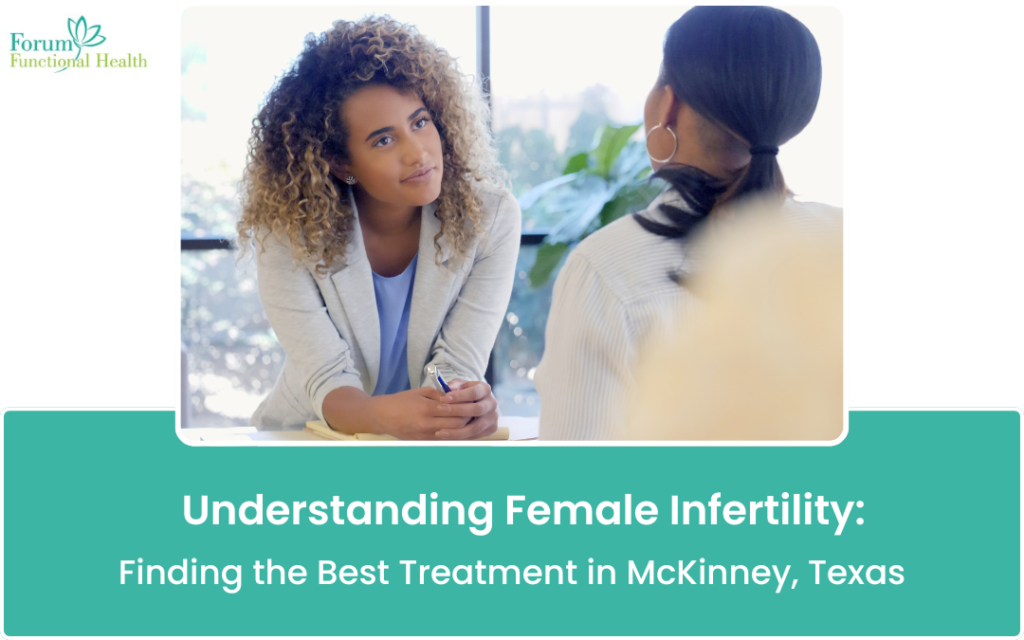 Understanding Female Infertility: Best Treatment in Texas