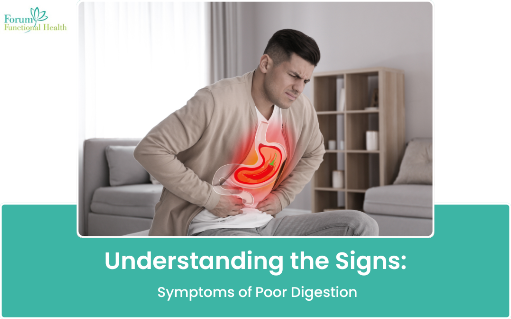 Understanding Symptoms of Poor Digestion: Key Signs