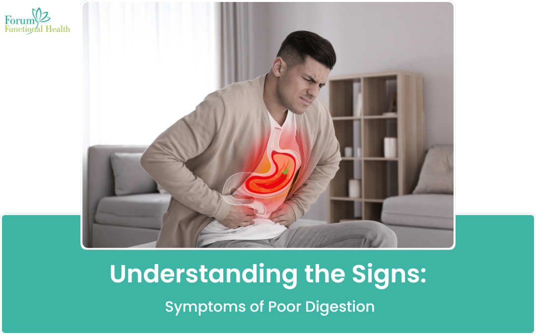 Understanding the Signs: Symptoms of Poor Digestion