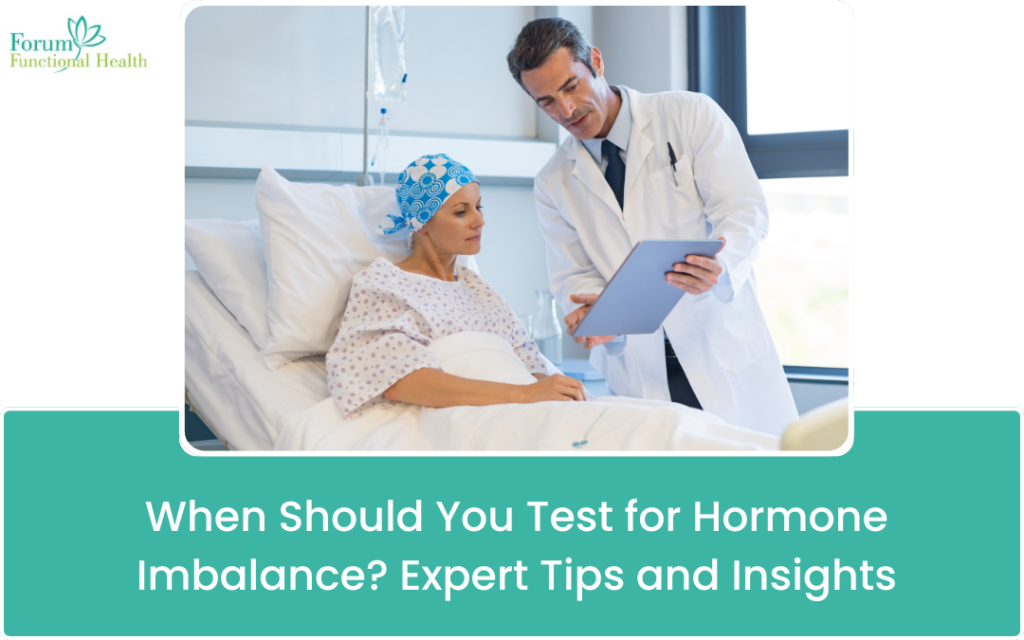 When Should You Test for Hormone Imbalnce?