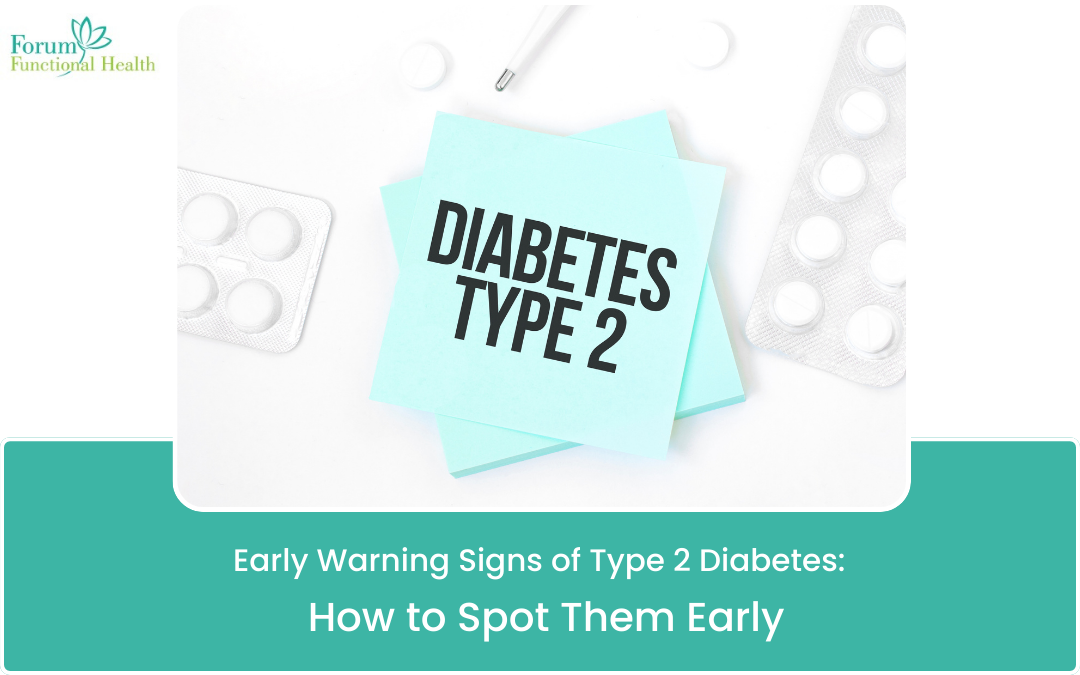 Early Warning Signs of Type 2 Diabetes: How to Spot Them Early