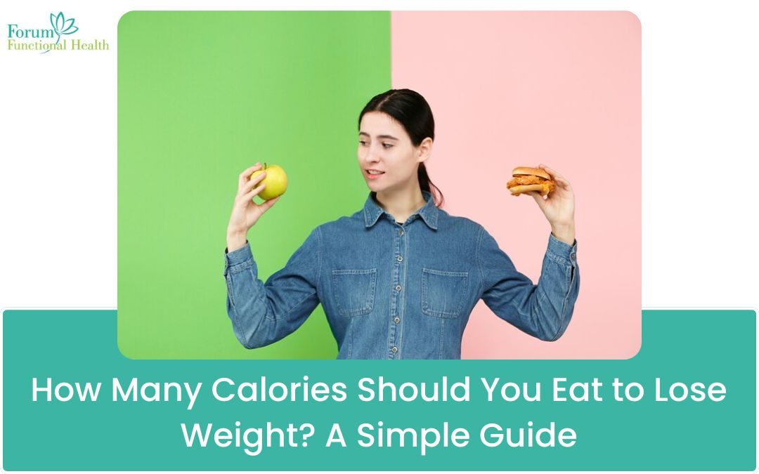 How Many Calories Should You Eat to Lose Weight? A Simple Guide