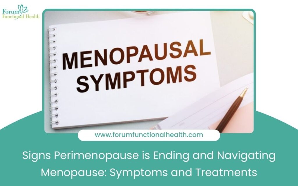 Signs Perimenopause is Ending & Menopause Symptoms