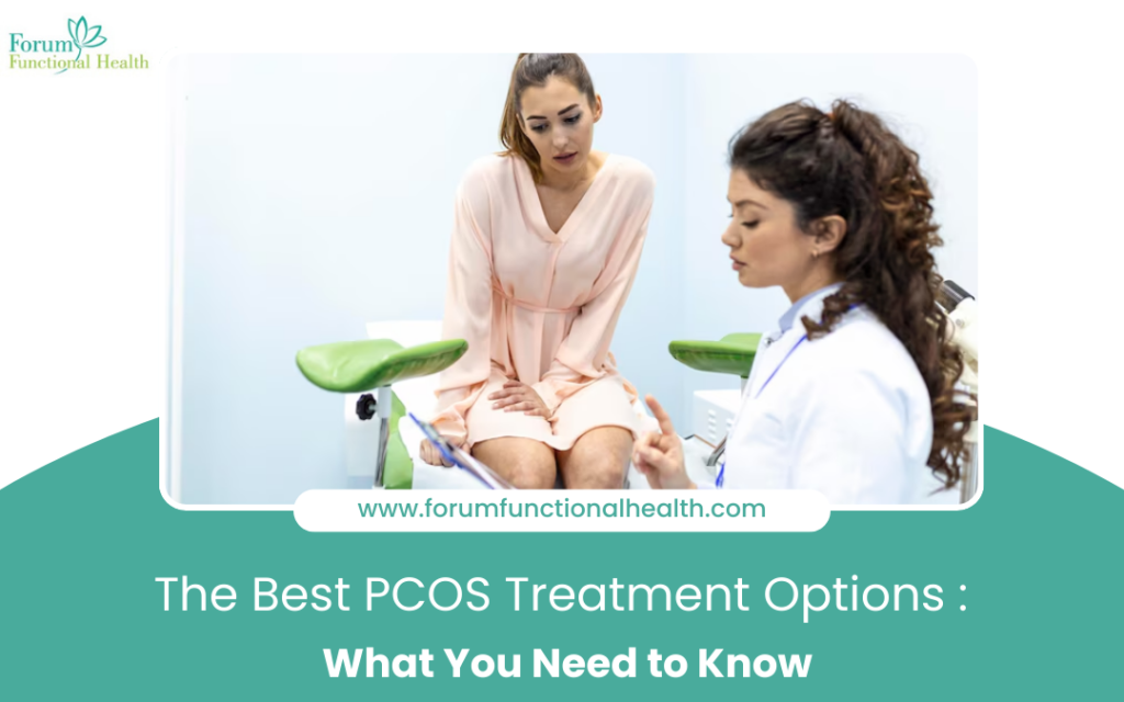 Best PCOS Treatment Options: What You Need to Know