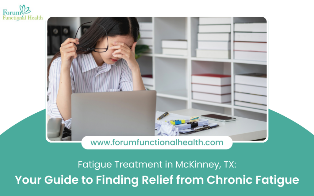 Fatigue Treatment in McKinney, TX | Find Lasting Relief