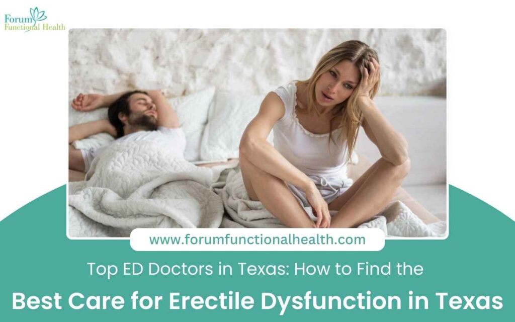 Top ED Doctors in Texas | Best ED Treatment Options