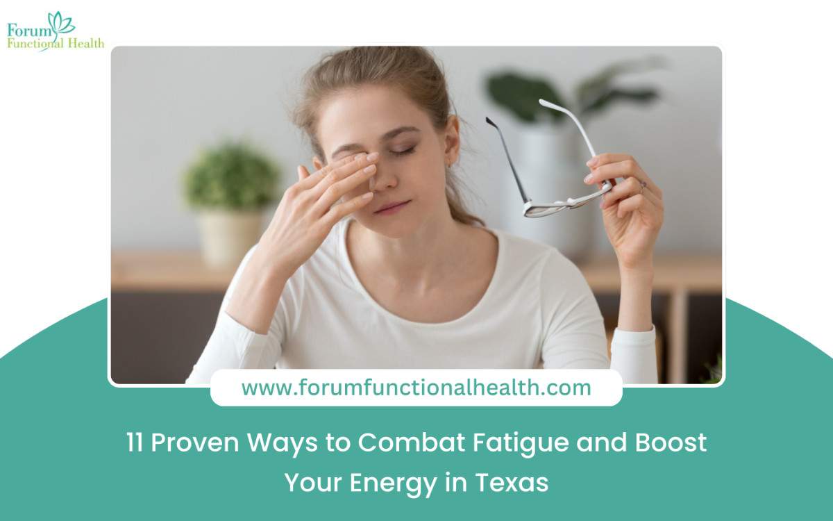 11 Proven Ways to Combat Fatigue and Boost Your Energy in Texas