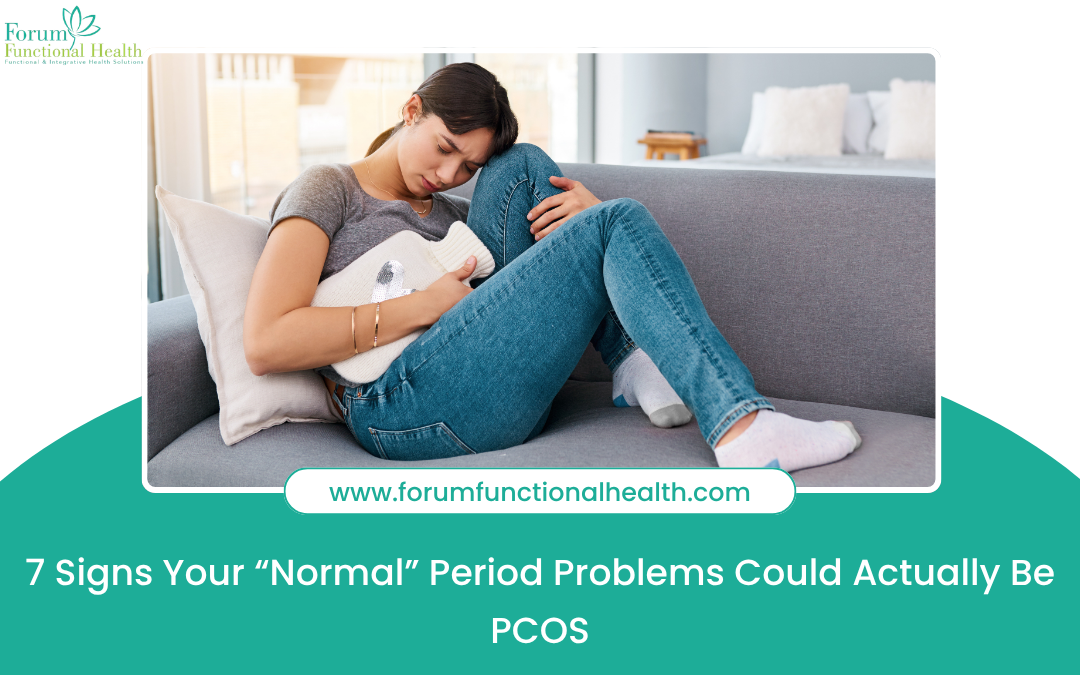 7 Signs Your “Normal” Period Problems Could Actually Be PCOS