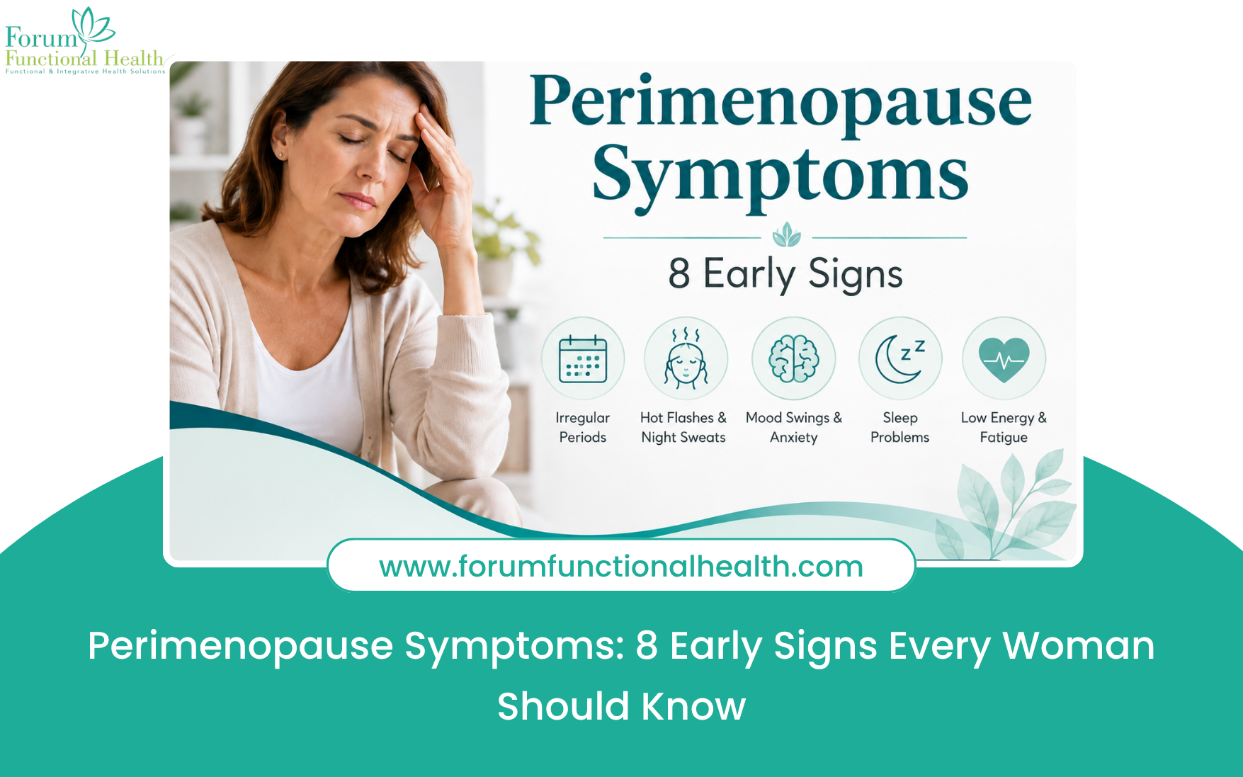 Perimenopause Symptoms: 8 Early Signs Every Woman Should Know
