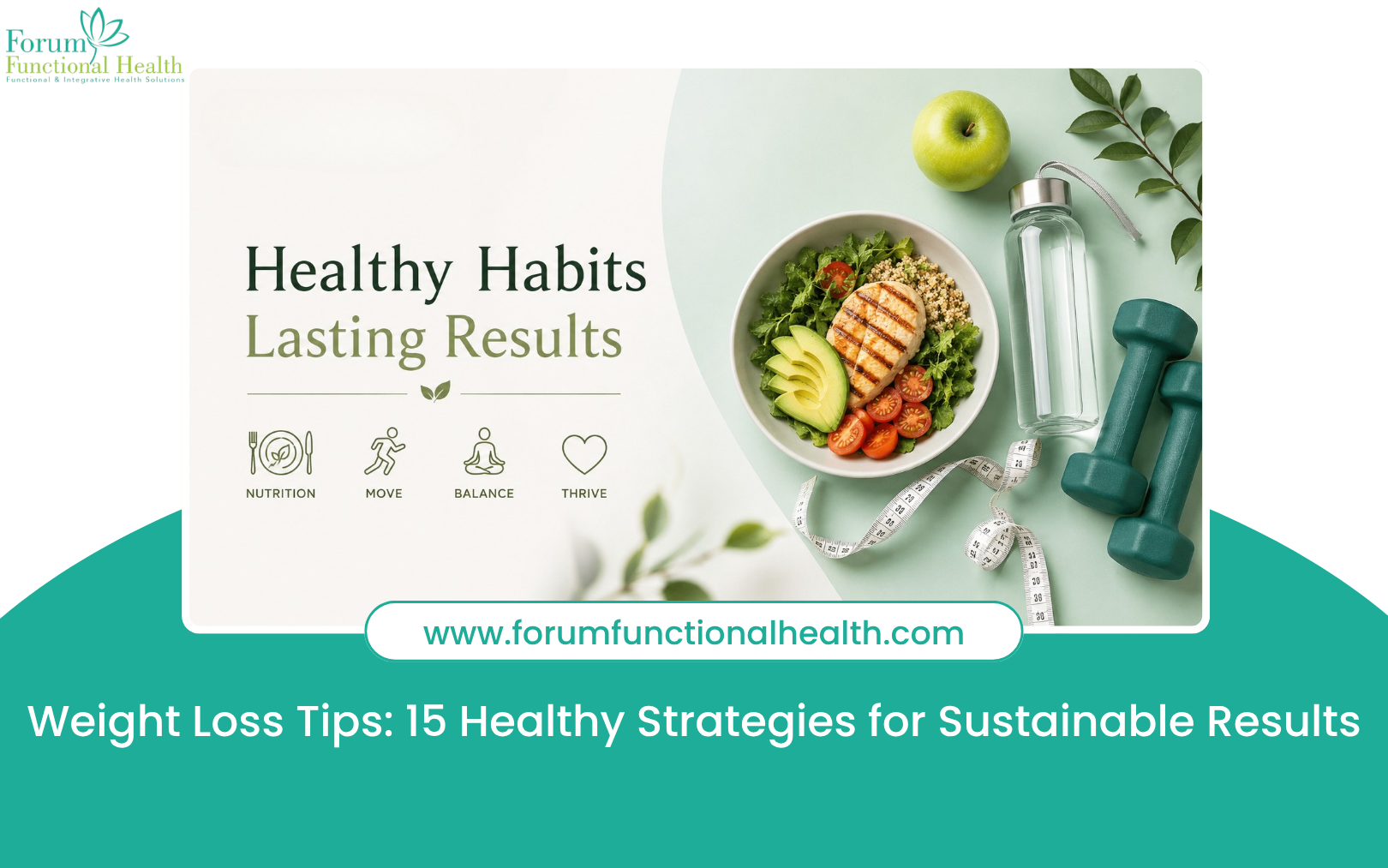 Weight Loss Tips: 15 Healthy Strategies for Sustainable Results